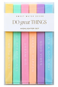 DO GREAT THINGS HIGHLIGHTER SET