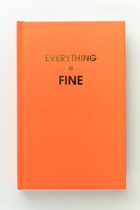 EVERYTHING IS FINE JOURNAL