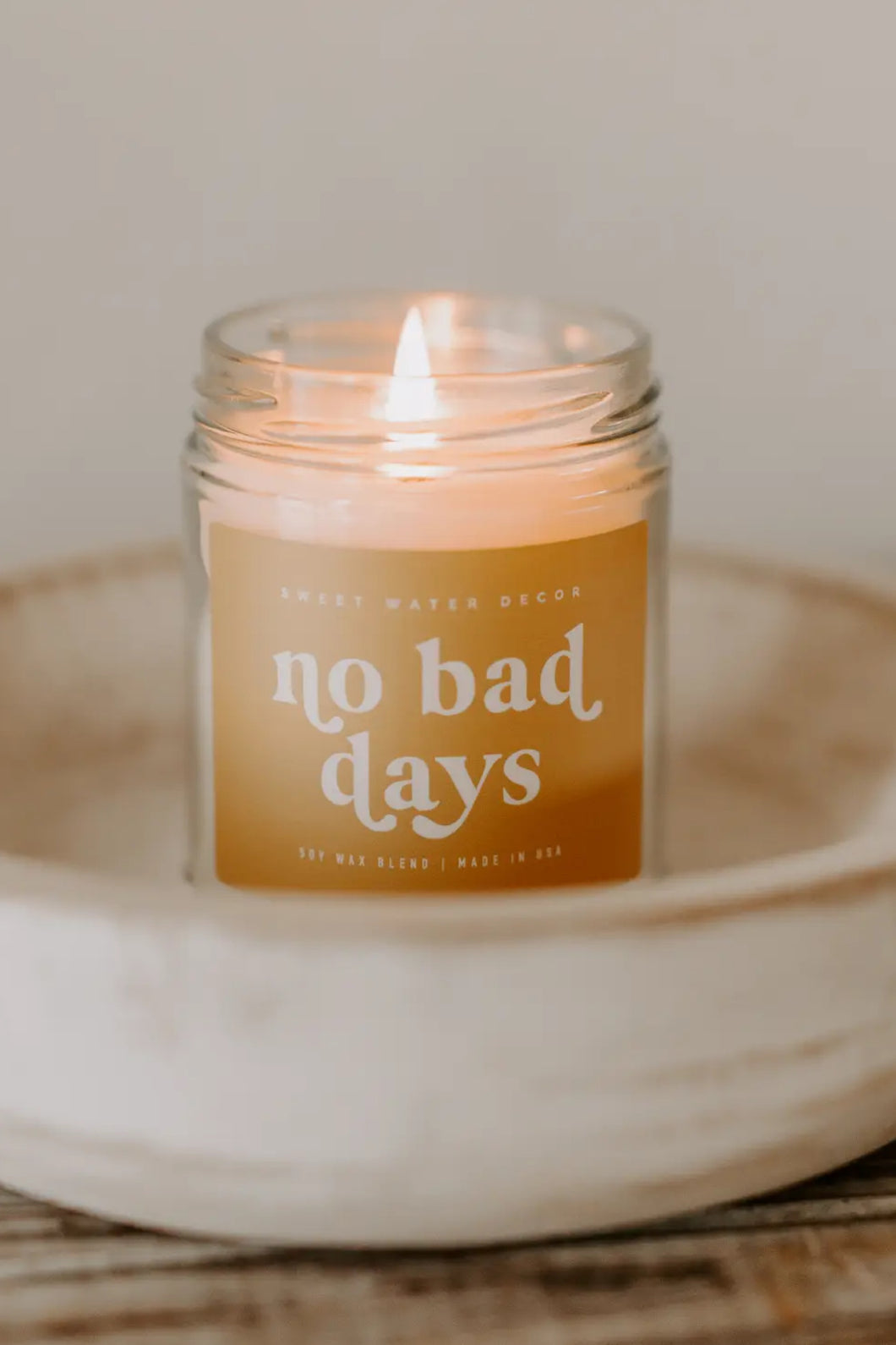 NO BAD DAYS CANDLE